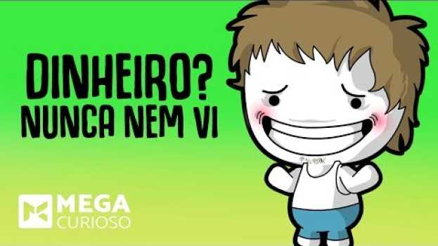 Video Você NUNCA vai ser rico? auf Deutsch
