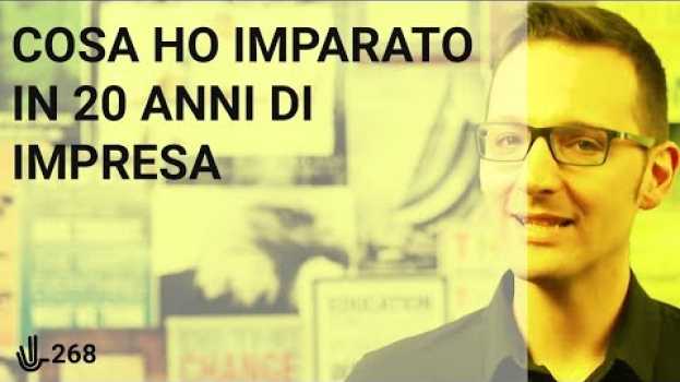 Video Cosa ho imparato in 20 anni di impresa 🖖 268 in English