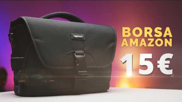Video Recensione Borsa Amazonbasic - Molto capiente, ma costa solo 15€! em português