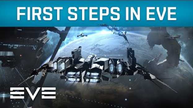 Video EVE Online - Starting Out in EVE [Tutorial] en français