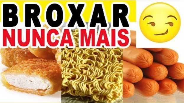 Video 6 ALIMENTOS Que Causam DISFUNÇÃO ERÉTIL, que Te Fazem ter DIFICULDADE de ereção, tesão x impotência po polsku