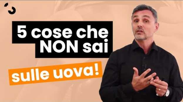 Video 5 cose che non sai sulle uova | Filippo Ongaro em português