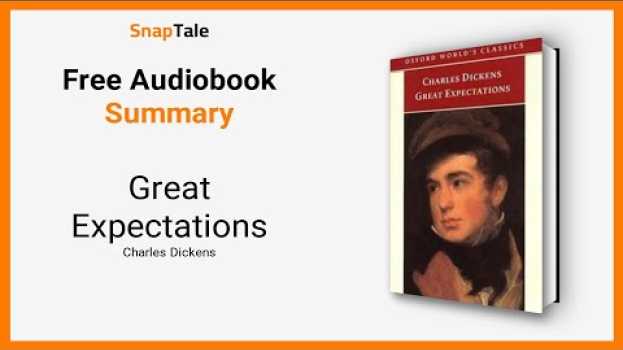 Video Great Expectations by Charles Dickens: 10 Minute Summary   türkçe