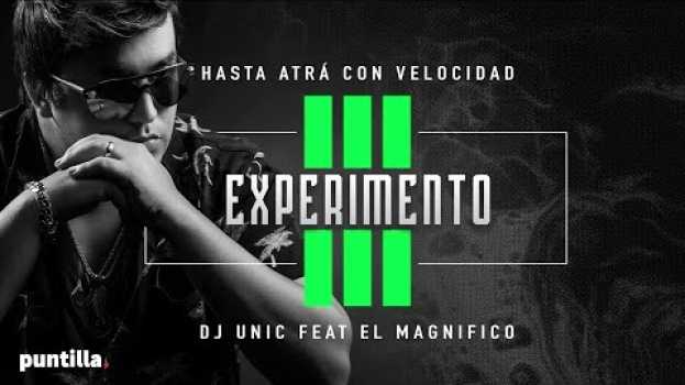 Video Dj Unic, El Magnífico - Hasta atrás con velocidad (Audio Cover) em português