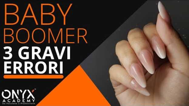 Видео Baby boomer unghie: 3 errori che devi assolutamente evitare на русском