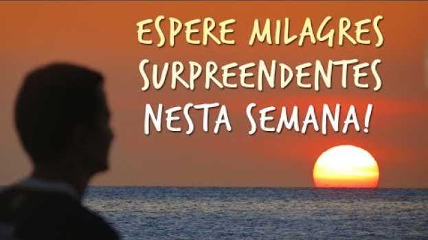 Video MENSAGEM PARA COMEÇAR BEM A SEMANA - Momento com Deus   türkçe