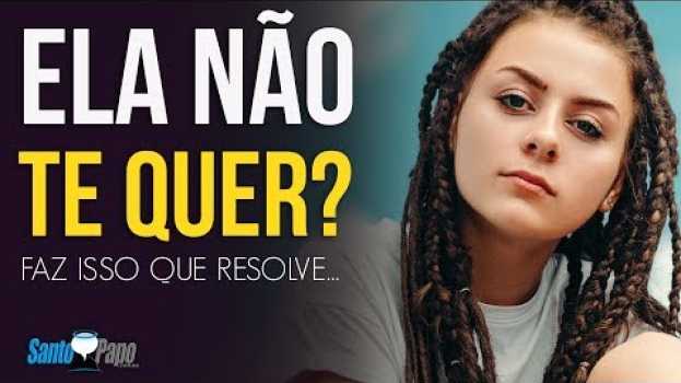 Video Como conquistar uma pessoa (que não gosta mais de você) |Santo Papo in English