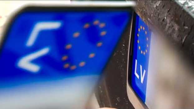 Video CHANGER SES PLAQUES EN LETTONIE 🤔 em português