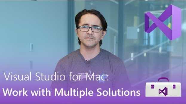 Video Visual Studio For Mac: Working with Multiple Solutions auf Deutsch