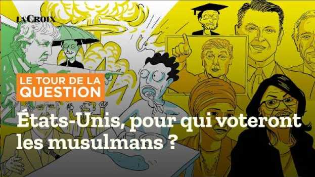 Video Musulmans aux États-Unis : pour qui voteront-ils à la présidentielle ? auf Deutsch