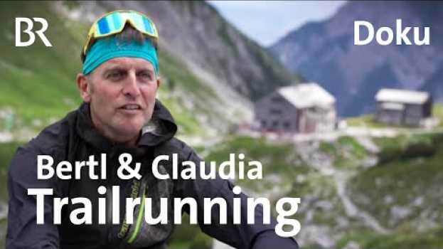 Video Trailrunning-Stopp auf der Hütte | Bertl & Claudia, Hüttenmanager, Folge 6 | BR | Doku | Berge em português