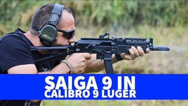 Video SAIGA 9 in calibro 9 Luger. La prova sul campo in English