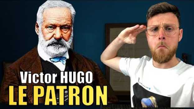 Video Victor HUGO : LE PATRON de la littérature française in English