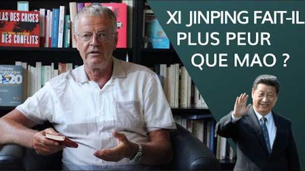 Video Pourquoi Xi Jinping fait-il plus peur que Mao ? su italiano