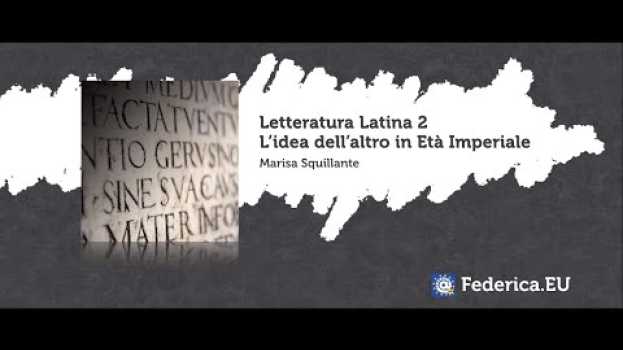 Video Caratteri della poetica della prima età imperiale -  Unit 2 -  Lezione 1 in English