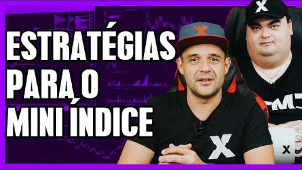 Video ESTRATÉGIAS PARA OPERAR MINI ÍNDICE - "Parece até que o Mercado obedeceu meus movimentos."   türkçe