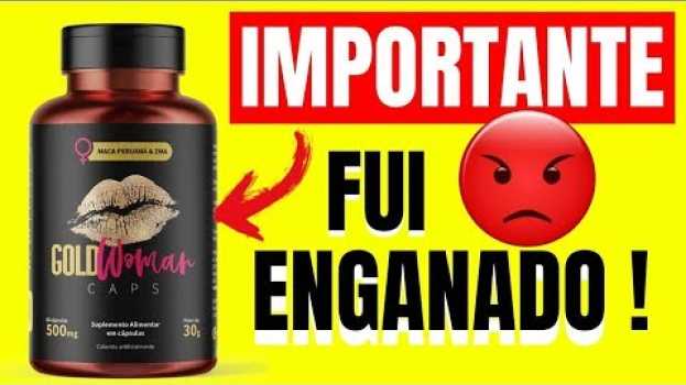 Video Gold Woman Caps será que vale a pena GOLD WOMAN? viagra feminino Gold Woman Caps, vale a pena?   türkçe