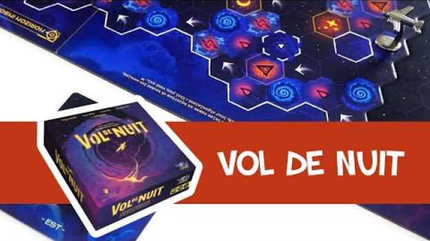 Video Vol de Nuit - Présentation du jeu su italiano