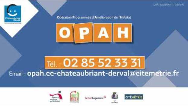 Video Opération Programmée d'Amélioration de l'Habitat : des aides pour financer vos travaux en español