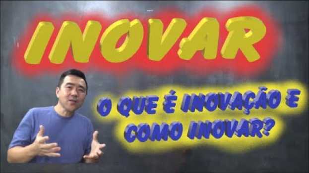 Video Inovação! Mas o que é inovação? Como inovar? po polsku