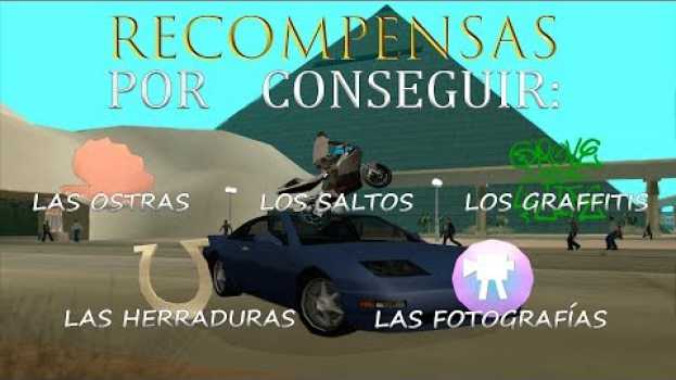 Video GTA San Andreas - RECOMPENSAS por Conseguir las Ostras, Saltos, Graffitis, Herraduras y Fotografías in English