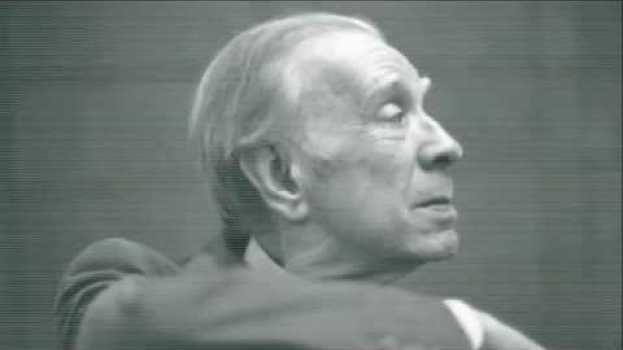 Video "Borges y yo" - poema de Jorge Luis Borges (subtitulado en castellano / legendado em português)   türkçe