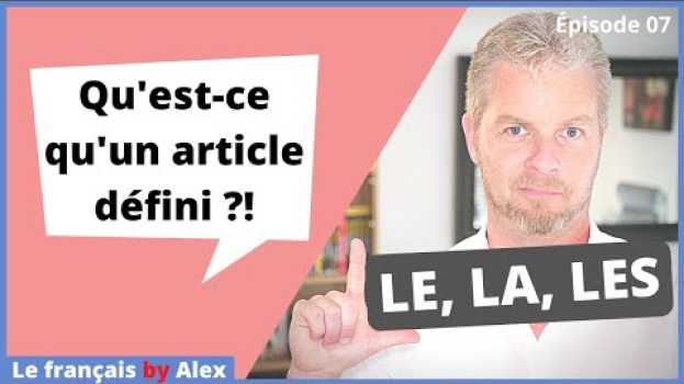 Video Qu'est-ce qu'un article défini et comment l'utiliser? #frenchcourse #learnfrench #frenchlessons en español