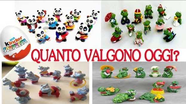 Video Quanto valgono oggi le Sorprese Kinder anni 90'? auf Deutsch