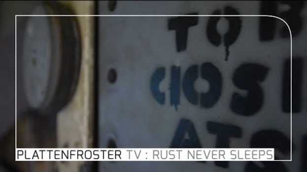 Video Rust Never Sleeps: Neuer Durchgang und Maschinenraumfenster mit Salli - Stubnitz Plattenfroster TV 1 po polsku