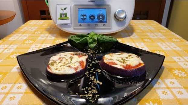 Video Pizzette di melanzane per bimby TM6 TM5 TM31 en français