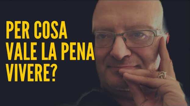 Video Per cosa vale la pena vivere- Qual è il senso della vita po polsku