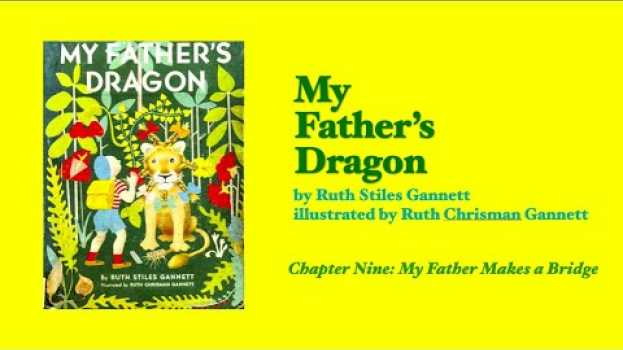 Video CHAPTER BOOK READ ALOUD: My Father's Dragon, Chapter 9 po polsku