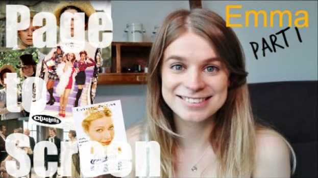 Video Emma by Jane Austen | Page to Screen Comparisons auf Deutsch