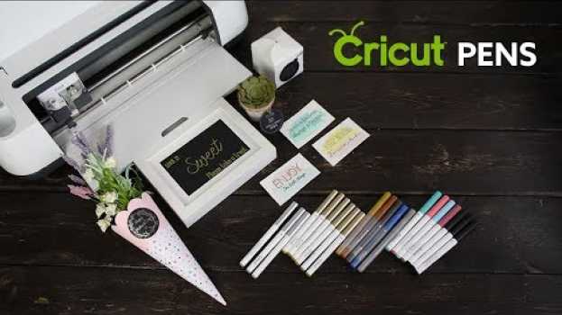Video Cricut Pens and How to Use Them en español