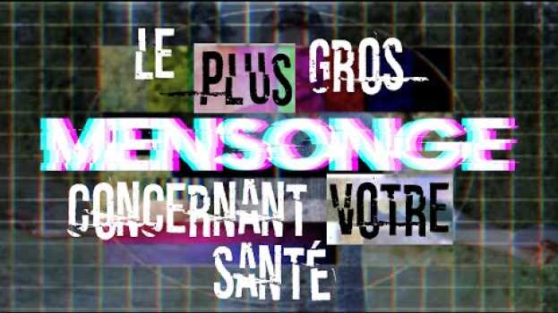 Video Le plus gros mensonge en ce qui concerne votre santé po polsku