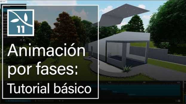 Video Animación por fases: Tutorial básico - Lumion em português