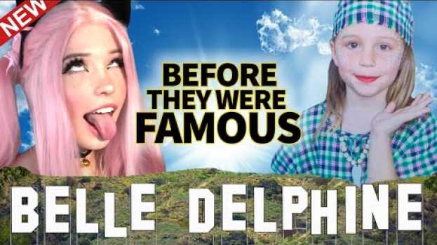 Video Belle Delphine | Before They Were Famous | I'm Back Music Video & Only Fans   türkçe