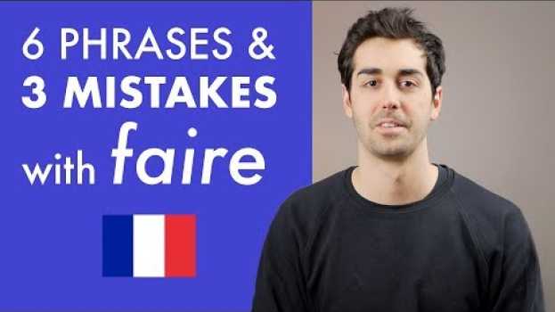 Video 6 expressions et 3 erreurs avec FAIRE su italiano
