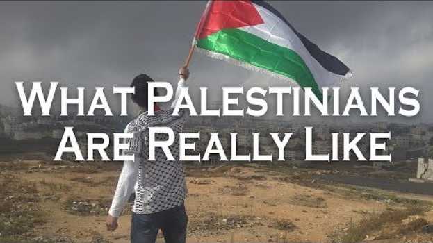 Video What Palestinians Are Really Like auf Deutsch