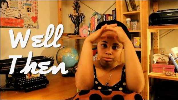 Video Well Then #41 po polsku