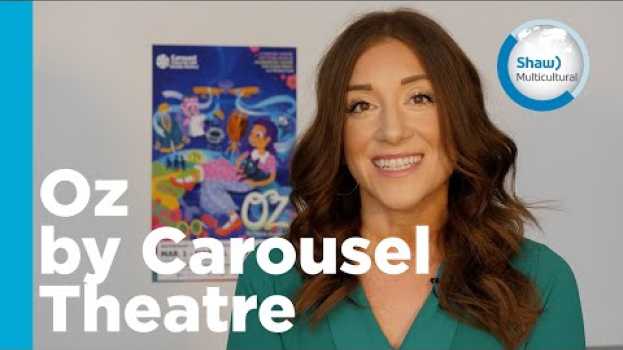 Video "Oz by Carousel Theatre for Young People - Promotion en español