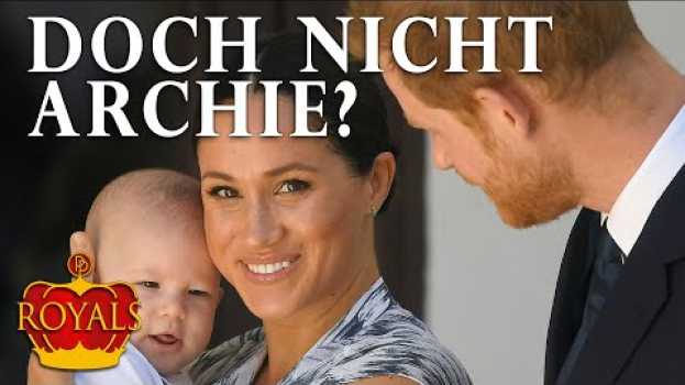 Video Doch nicht Archie: Diesen Namen hätten Meghan und Harry beinahe genommen | ROYALS | PROMIPOOL en español