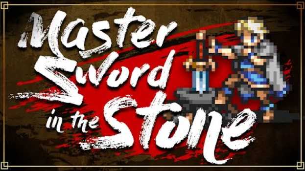 Video the Master Sword in the Stone auf Deutsch
