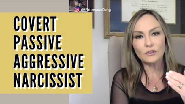 Video Covert Passive Aggressive Narcissist (How to Spot and Deal With Them) em português