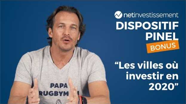 Video Pinel : quelles sont les 5 villes où investir en 2020 ? (BONUS) | Netinvestissement en español