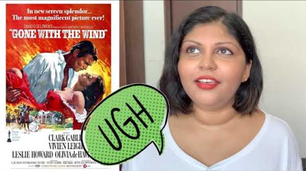 Video Why I Love Gone with the Wind... and It Sucks [cc] auf Deutsch