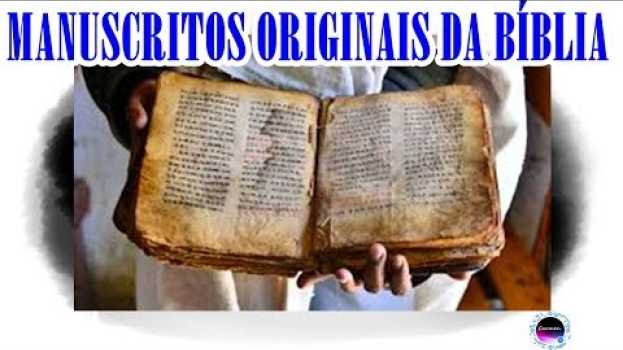 Video O QUE ACONTECEU COM OS MANUSCRITOS ORIGINAIS DA BÍBLIA su italiano