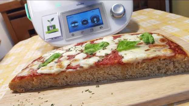 Video Pizza rustica margherita per bimby TM6 TM5 TM31   türkçe