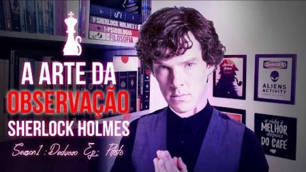 Video Quer deduzir como Sherlock Holmes? Comece por aqui! Ciência da dedução! The game is on #TGIO #S01E00 po polsku