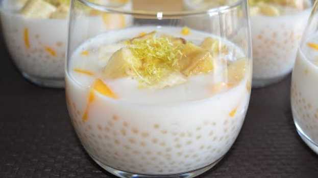 Video Perles de tapioca au lait de coco et aux fruits auf Deutsch